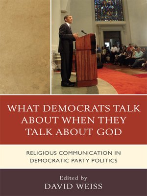 cover image of What Democrats Talk about When They Talk about God